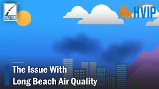 The Issue With Long Beach Air Quality