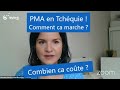 Pma en tchquie traitements techniques fiv cots comment a marche 