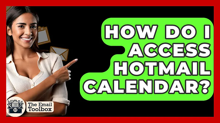How Do I Access Hotmail Calendar? - TheEmailToolbox.com