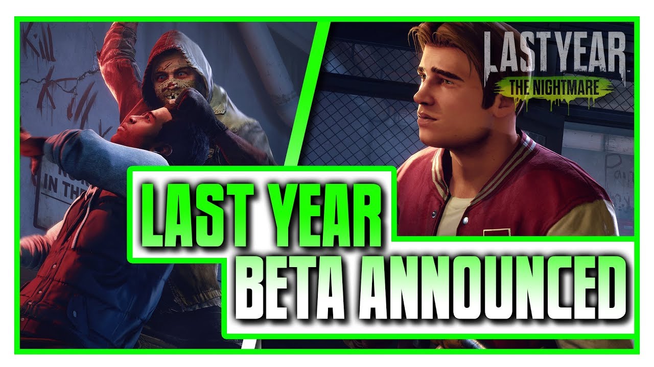 BETA ANNOUNCED! | 4 Days Away! | Last Year: The Nightmare