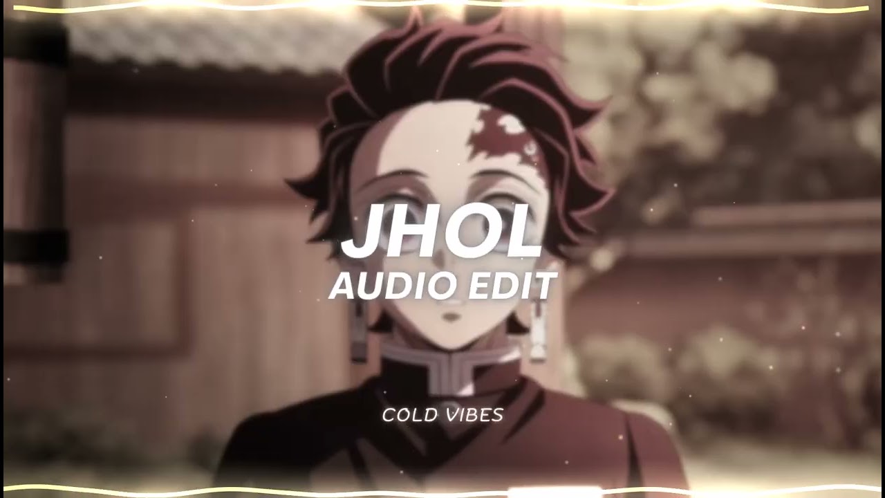 Jhol - A.Khalid [ Audio Edit ]