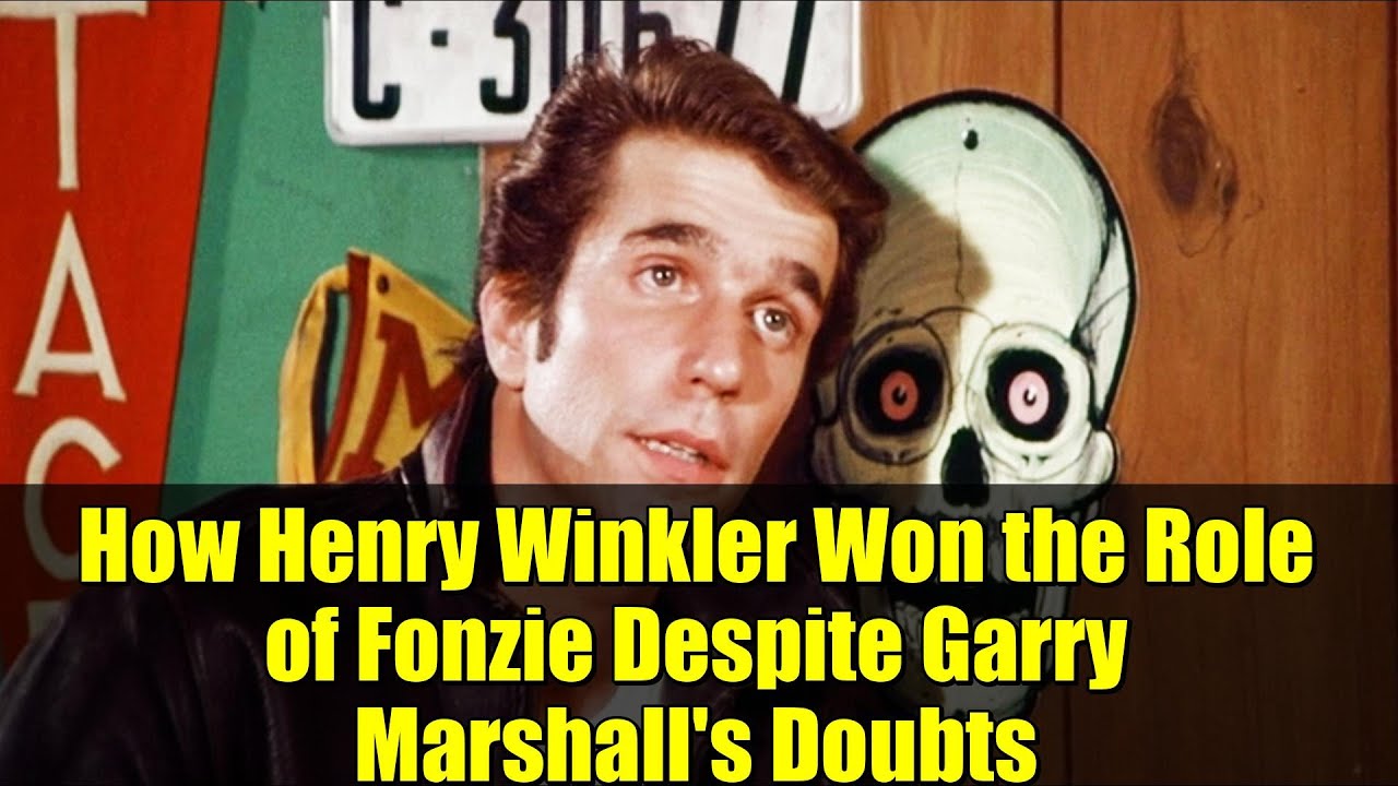Как Генри Уинклер получил роль Фонзи, несмотря на сомнения Гарри Маршалла
