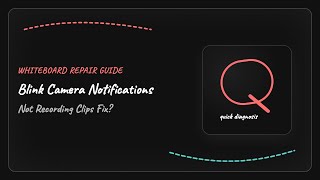 Blink Camera Notifications Not Recording Clips Fix