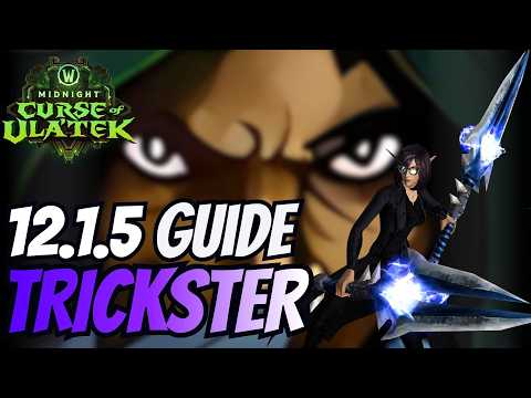 Why You Need to Play Trickster RIGHT NOW! 12.1.5 Subtlety Guide