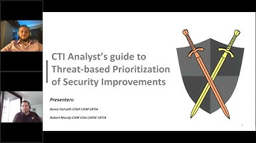 CTI Analyst’s guide to Threat based Prioritization of Security Improvements | CREST Webinar