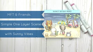 MFT & Friends/One Layer Scene with Sunny Vibes