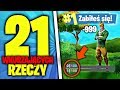 21 RZECZY FORTNITE KTÓRYCH NIENAWIDZISZ NA 100%