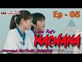 Machana || Episode -5 || Loya Raj || Thoibi Athokpam || Manipuri Web Story