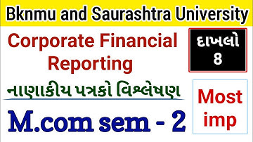 Mcom sem 2 corporate financial reporting l bknmu l Saurashtra University Lecture 4 l દાખલો 8