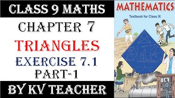 Exercise 7.1 Part 1 - Chapter 7 Triangles Class 9 Maths