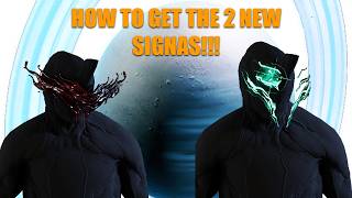 How To Get The 2 NEW SIGNAS In WARFRAME!!!