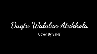 Duqtu walalan atakhola