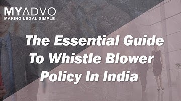 The Essential Guide To Whistle Blower Policy In India