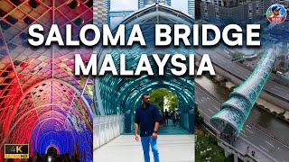 The Saloma Bridge , | Kuala Lumpur | 4K  🇲🇾