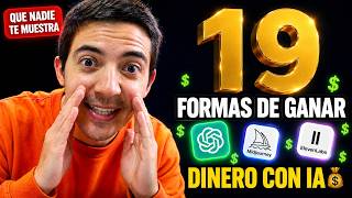 19 formas de ganar dinero con IA que nadie te muestra