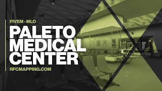 FiveM Maps - Paleto Medical Center