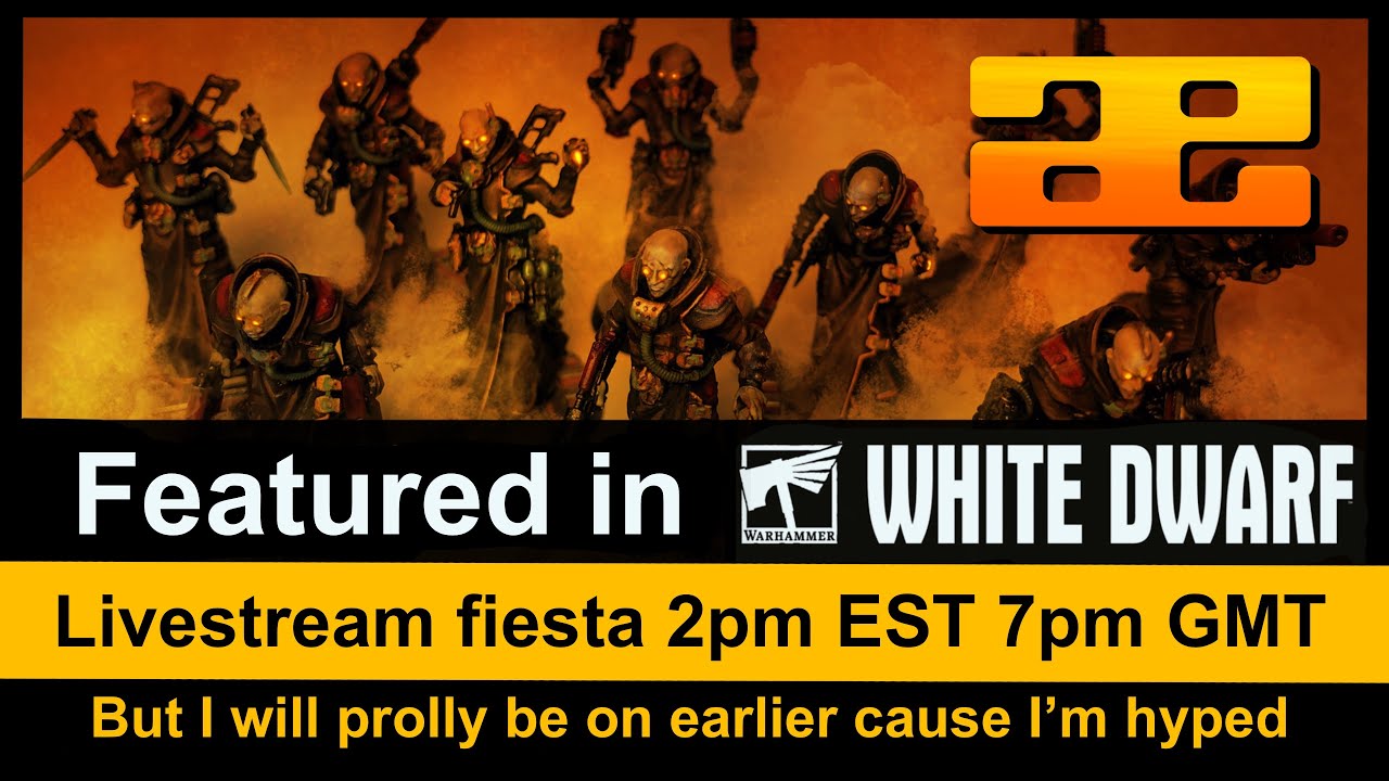 White Dwarf 465 Feature livestream fiesta!