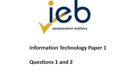 IEB Information Technology 2024 P1 Q2 and Q3 - Practical exam walkthough by Matthew Oosthuyse