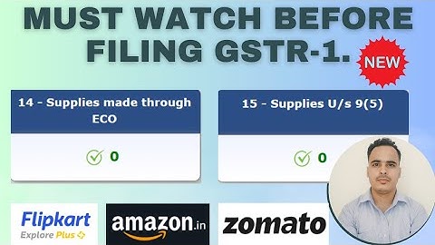 GSTR-1 Table Number 14 & 15 | Amazon Flipkart से Sale करते हो तो ये video आपके लिए है।