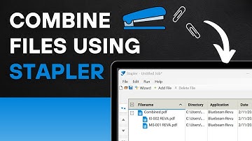 How to Combine Files in Bluebeam Revu Using Stapler