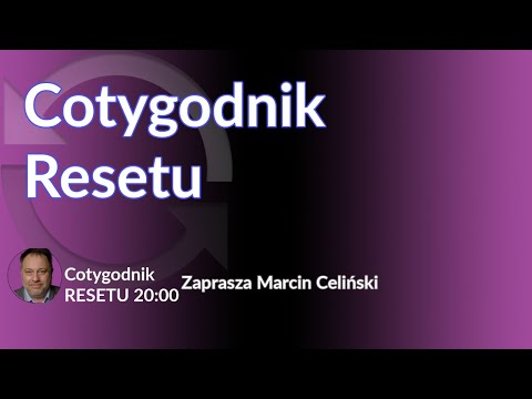 #CotygodnikResetu  - Marcin Celiński