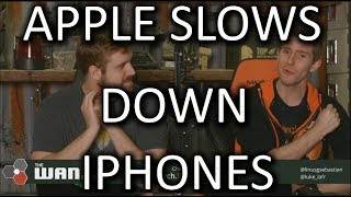 Apple is slowing down your iPhone - WAN Show Dec. 22 2017 Apple is slowing down your iPhone - WAN Show Dec. 22 2017