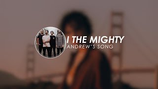 #lyricvideo | I The Mighty - Andrew&#39;s Song |ESPAÑOL|