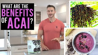 What are the Benefits of Acai? The Amazon's Superfruit  Thomas DeLauer