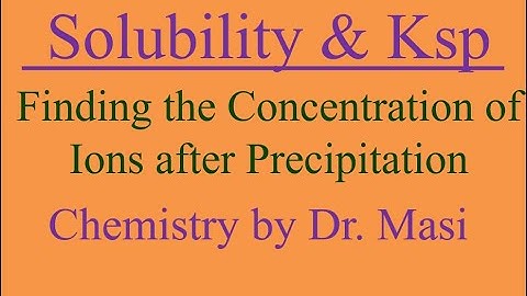 How to Find the Concentration of Ions after Precipitation