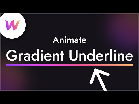 Gradient Underlines with Smooth Hover Animation | Webflow Tutorial 2021