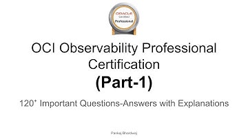 OCI Observability Professional 2025 Certification 1Z0-1111-25 Preparation Questions Part 1