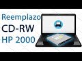 Como reemplazar CD-RW laptop HP 2000