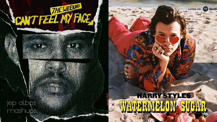 WATERMELON SUGAR x CAN'T FEEL MY FACE (Mashup) - Harry Styles, The Weeknd
