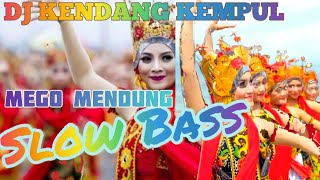 DJ KENDANG KEMPUL II Mego Mendung ll SLOW BASS
