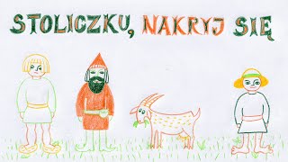 STOLICZKU, NAKRYJ SIĘ  - Bajkowisko - bajki dla dzieci po polsku, opowiadania na dobranoc
