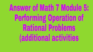 Answer of Math 7 Module 5: Performing Operation on Rational Numbers (additional Activities) Net Worth