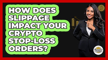 How Does Slippage Impact Your Crypto Stop-loss Orders? - CryptoBasics360.com