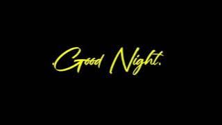 Story wa good night / story tidur / story wa malam /Mr bean