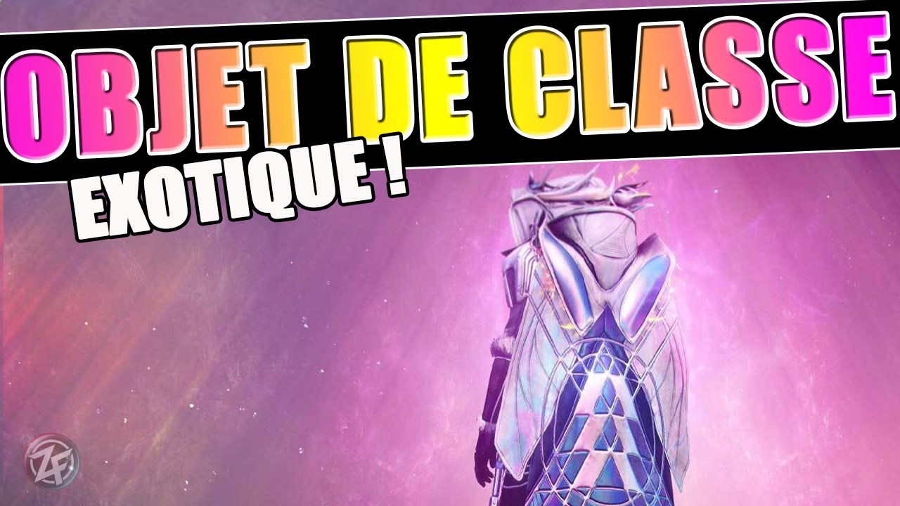 OBTENIR LES NOUVEAUX OBJETS DE CLASSE EXOTIQUE - SOLIPSISME ...