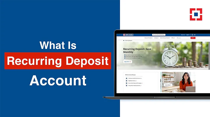 What Is Recurring Deposit Account? | HDFC Bank