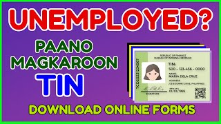 TIN ID Unemployed: How to Apply TIN number Walang Trabaho | Download Online Forms FREE TIN