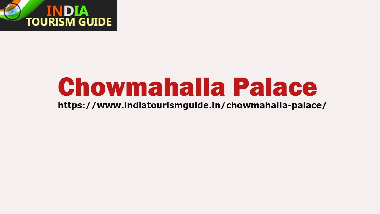 Chowmahalla Palace | India Tourism Guide Chowmahalla Palace | India Tourism Guide