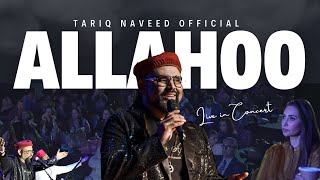 Allah Hoo | Aukhay Painday | Tariq Naveed Live 2024 | Tribute To Sain Zahoor & Late Sain Sharafat Resimi