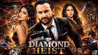 DIAMOND HEIST | Full Movie | Saif Ali Khan , Jaideep Ahlawat | Crime Action Thriller | Hindi Movie screenshot 3