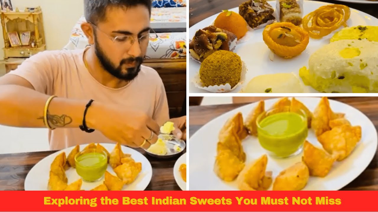 Must Try Indian Sweets | Popular Indian sweets | Incredible India ...