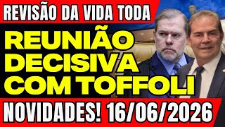 NOVIDADES! REUNIÃO DECISIVA COM TOFFOLI: REVISÃO DA VIDA TODA ADI 2111