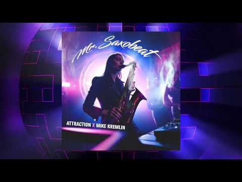 Attraction x L-Milla - Mr. Saxobeat