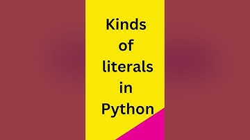 What are Literals in Python?