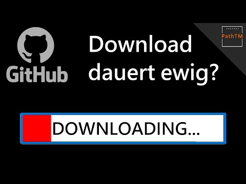 Github Download dauert ewig? [Lösungsvideo] | PathTM