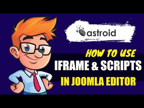 How To use IFrame and Scripts in Joomla Content Editor